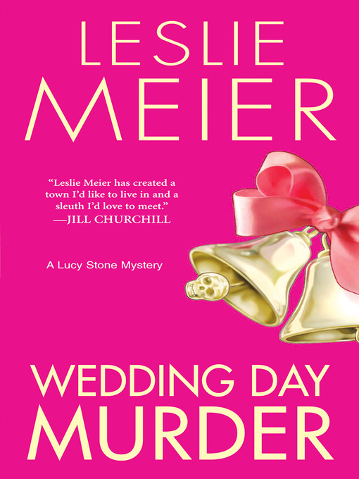 Title details for Wedding Day Murder by Leslie Meier - Wait list